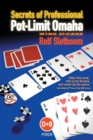 Secrets of Professional Pot-Limit Omaha : How to Win Big, Both Live and Online - Book