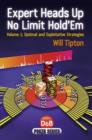 Expert Heads Up No Limit Hold'em : v. 1 - Book