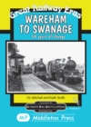 Wareham to Swanage : 50 Years of Change - Book