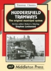 Huddersfield Tramways : The Original Municipal System - Book