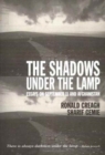 The Shadows Under the Lamp : Essays on September 11 and Afghanistan - Book