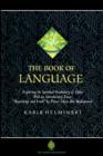 The Book of Language : Exploring the Spritual Vocabulary of Islam - Book