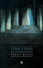 To Ring in Silence : New and Selected Poems - Book