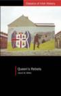 Queen's Rebels : Ulster Loyalism in Historical Perspective - Book