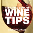 The Little Book of Wine Tips - Book