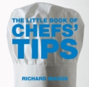 The Little Book of Chefs' Tips - Book