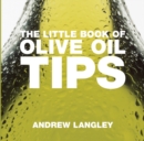 The Little Book of Olive Oil Tips - Book