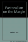 Pastoralism on the Margin - Book