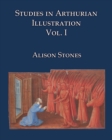 Studies in Arthurian Illustration Vol I - Book