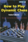 How to Play Dynamic Chess - Book