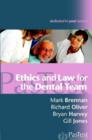 Ethics and Law for the Dental Team - Book
