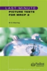 Last Minute Picture Tests for MRCP 2 - Book