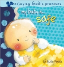 My Baby Is...Safe - Book