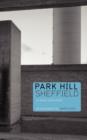 Park Hill Sheffield : In Black and White - Book