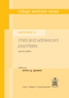 Seminars in Child and Adolescent Psychiatry - Book