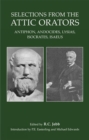 Selections from the Attic Orators : Antiphon, Andocides, Lysias, Isocrates, Isaeus - Book