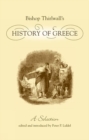 Bishop Thirlwall's History of Greece : A Selection - Book