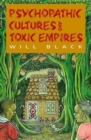 Psychopathic Cultures and Toxic Empires - Book