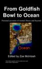 From Goldfish Bowl to Ocean - Book
