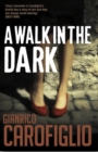 A Walk in the Dark - Book