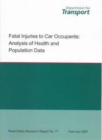 Fatal Injuries to Car Occupants : Analysis of Health and Population Data - Book
