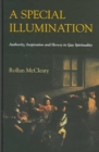 Special Illumination : Authority, Inspiration and Heresy in Gay Spirituality - Book