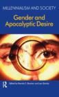 Gender and Apocalyptic Desire - Book