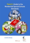 Parent's Guide to the Residential Special Schools Standards - Book