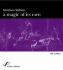 Northern Sinfonia : A Magic of its Own - Book
