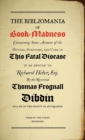 Bibliomania or Book Madness : Containing Some Account of the History, Symptoms and Cure of This Fatal Disease - Book