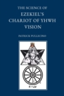 The Science of Ezekiel's Chariot of YHWH Vision as a Synthesis of Reason and Spirit - Book