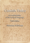 Cornish Today : An Examination of the Revived Language - Book