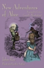 New Adventures of Alice : A Sequel to Lewis Carroll's Wonderland - Book