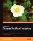Programming Windows Workflow Foundation: Practical WF Techniques and Examples using XAML and C# - Book