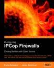 Configuring IPCop Firewalls: Closing Borders with Open Source - Book