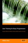 User Training for Busy Programmers - Book
