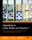 Upgrading to Lotus Notes and Domino 7 - Book