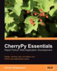 CherryPy Essentials: Rapid Python Web Application Development - Book