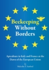 Beekeeping Without Borders : Apiculture in Italy and France at the Dawn of the European Union - Book
