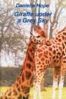 Giraffe Under A Grey Sky - Book