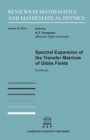 Spectral Expansion of the Transfer Matrices of Gibbs Fields - Book