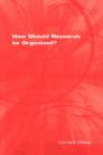 How Should Research be Organised? - Book