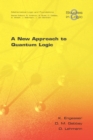 A New Approach to Quantum Logic - Book