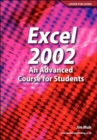Excel 2002 : An Advanced Course For Students - Book