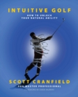 Intuitive Golf : How to Unlock Your Natural Ability - Book