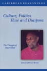 Culture, Politics, Race and Diaspora: The Thought of Stuart Hall - Book