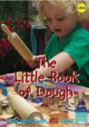 The Little Book of Dough : Little Books with Big Ideas - Book