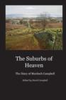 The Suburbs of Heaven : The Diary of Murdoch Campbell - Book
