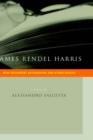 James Rendel Harris : New Testament Autographs and Other Essays - Book