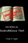 An Unsuitable Book : The Bible as Scandalous Text - Book